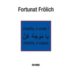 Frölich - Chanta O Unda