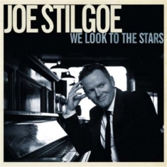 Stilgoe Joe - We Look To The Stars
