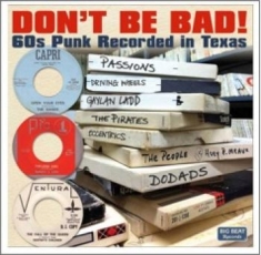 Blandade Artister - Don't Be Bad! 60S Punk Recorded In