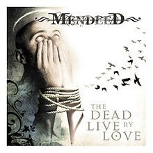 Mendeed - Dead Live By Love i gruppen CD / Hårdrock hos Bengans Skivbutik AB (1276435)