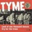 Tyme - Land Of 1000 Dances i gruppen VINYL / Rock hos Bengans Skivbutik AB (1277155)