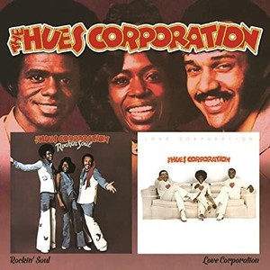 Hues Corporation - Rockin Soul / Love Corporation
