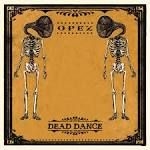 Opez - Dead Dance
