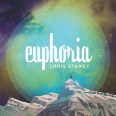 Stamey Chris - Euphoria