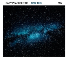 Gary Peacock Trio - Now This