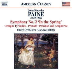 Paine John Knowles - Orchestral Works 2