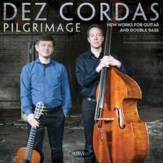 Dez Cordas - Pilgrimage: New Works For Guitar An i gruppen CD / Pop hos Bengans Skivbutik AB (1310035)