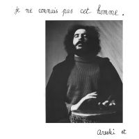 Areski And Brigitte Fontaine - Je Ne Connais Pas Cet Homme