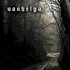 Vanhelga - Angest