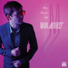 Morriss Mark - Taste Of Mark Morriss