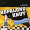 Hopalong Knut - Evolusjonens Trïst i gruppen CD / Pop hos Bengans Skivbutik AB (1475463)