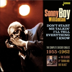 Williamson Sonny Boy - Don't Start Me Talkin' I'll Tell Ev