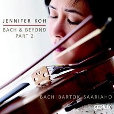 Bach / Bartok / Saariaho - Bach & Beyond Part 2