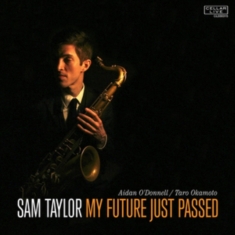 Taylor Sam - My Future Just Passed