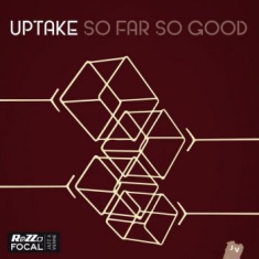 Uptake - So Far So Good
