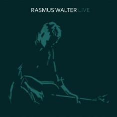 Walter Rasmus - Live