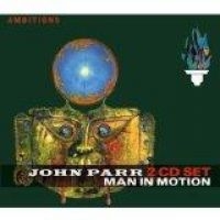 PARR JOHN - MAN IN MOTION (2 CD)