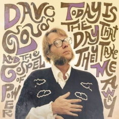 Cloud Dave & The Gospel Of Power - Today Is The Day That They Take Me