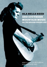 Blandade Artister - Ola Belle Reed And Southern Mountai