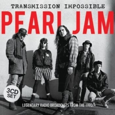 Pearl Jam - Transmission Impossible (3Cd)