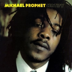 Prophet Michael - Certify