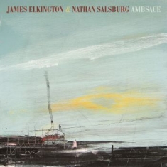 James Elkington And Nathan Salsburg - Ambsace