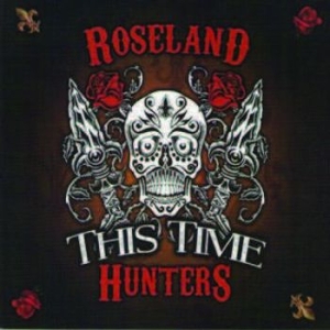 Roseland Hunters - This Time
