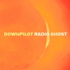 Downpilot - Radio Ghost