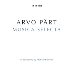 Arvo Pärt - Musica Selecta