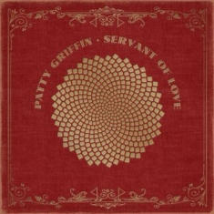 Griffin Patty - Servant Of Love