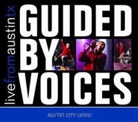 Guided By Voices - Live From Austin Tx i gruppen CD / Rock hos Bengans Skivbutik AB (1531847)