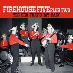 Firehouse Five Plus Two - Yes Sir! That's My Baby i gruppen VINYL / Jazz hos Bengans Skivbutik AB (1533082)