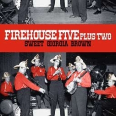 Firehouse Five Plus Two - Sweet Georgia Brown i gruppen VINYL / Jazz/Blues hos Bengans Skivbutik AB (1533083)