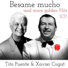 Puente Tito And Xavier Cugat - Besame Mucho And More Hits