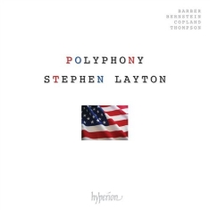 Barber / Bernstein / Copland - American Polyphony