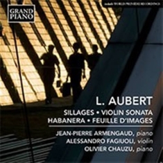 Aubert Louis - Sillages / Habanera