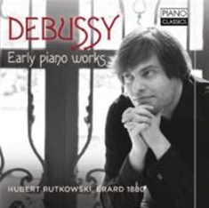 Debussy Claude - Early Piano Works