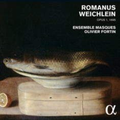 Böhm / Kuhnau / Muffat - Romanus Weichlein Opus I, 1695