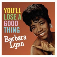 Lynn Barbara - You'll Lose A Good Thing