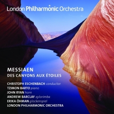 Messiaen O. /Eschenbachchristoph /London - Des Canyons Aux Etoiles