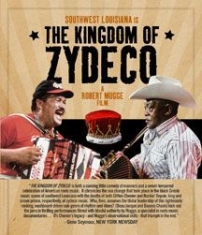 Kingdom Of Zydeco - Film i gruppen ÖVRIGT / Musik-DVD & Bluray hos Bengans Skivbutik AB (1554299)