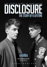 Disclosure - Story Of A Lifetime i gruppen ÖVRIGT / Musik-DVD & Bluray hos Bengans Skivbutik AB (1554351)