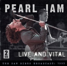 Pearl Jam - Live And Vital - Live 1995