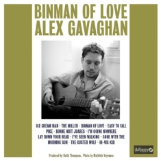 Gavaghan Alex - Binman Of Love