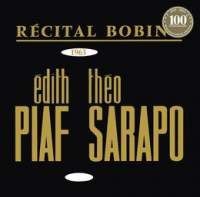 Edith Piaf - Bobino 1963: Piaf Et Sarapo