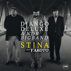 Django Deluxe & Ndr Bigband - Stina