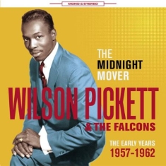 Pickett Wilson & The Falcons - The Midnight Mover - Early Hours 19