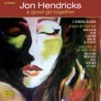 Hendricks Jon - A Good Git Together (& Selection Fr i gruppen CD / Pop hos Bengans Skivbutik AB (1561151)