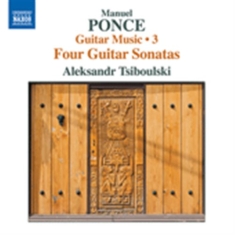 Ponce Manuel - Guitar Music, Vol. 3