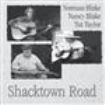 Blake Norman/Blake/Taylor - Shacktown Road i gruppen CD / Country hos Bengans Skivbutik AB (1570571)